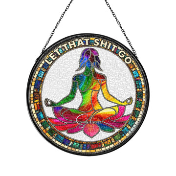 Let That Sh!T Go - Personalized Window Hanging Suncatcher