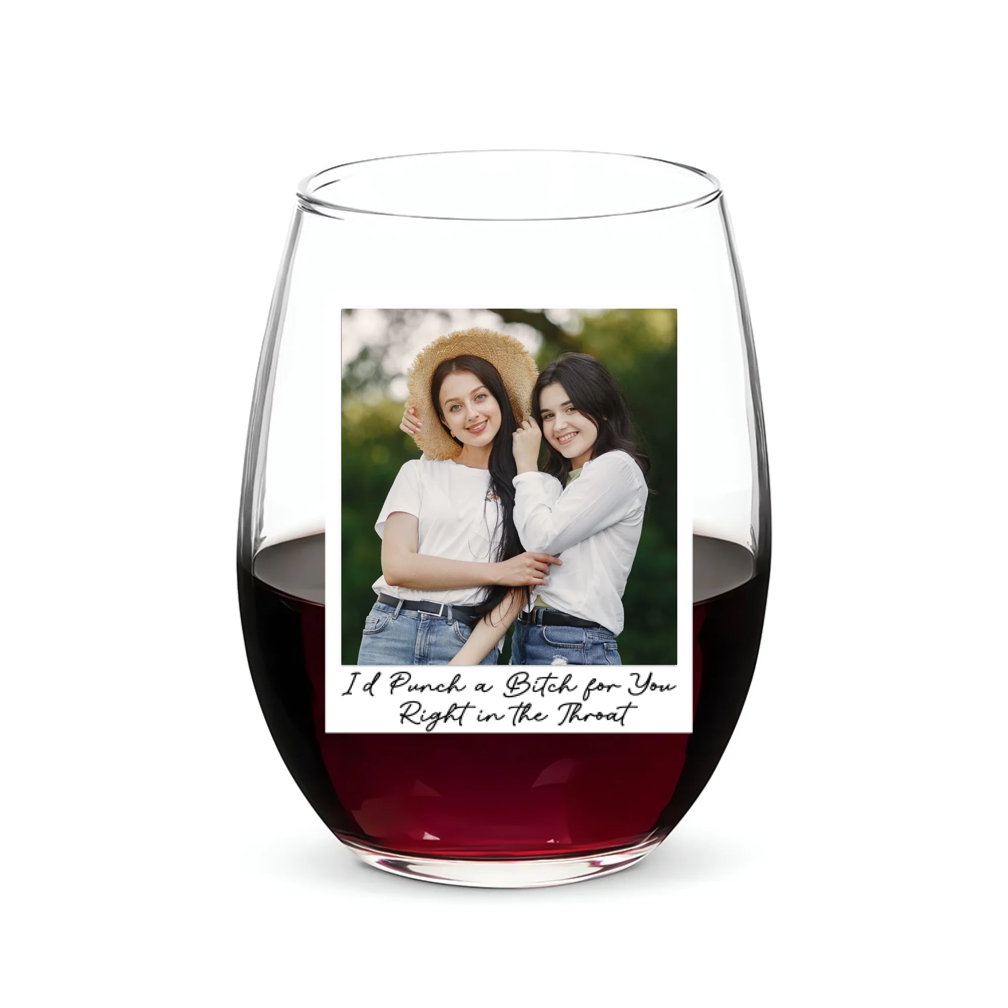 Custom Photo Besties Gray Scale Right In The Throat - Personalized Stemless Wine Glass