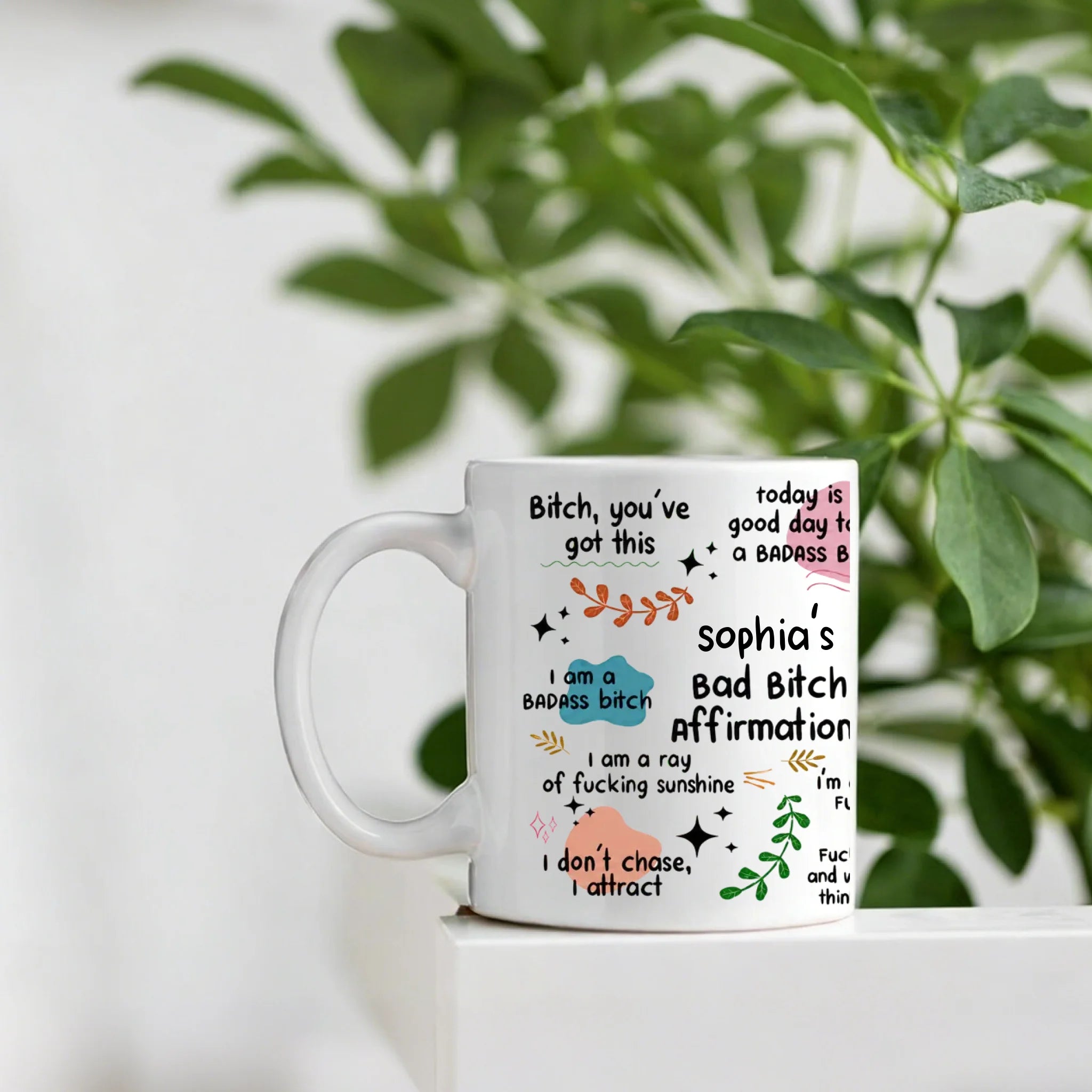 Funny Mug - Bad B*Tch Affirmations - For Coworkers, Friends, Self Gift - Personalized Mug